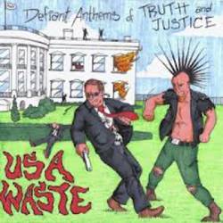 USA Waste : Defiant Anthems of Truth and Justice